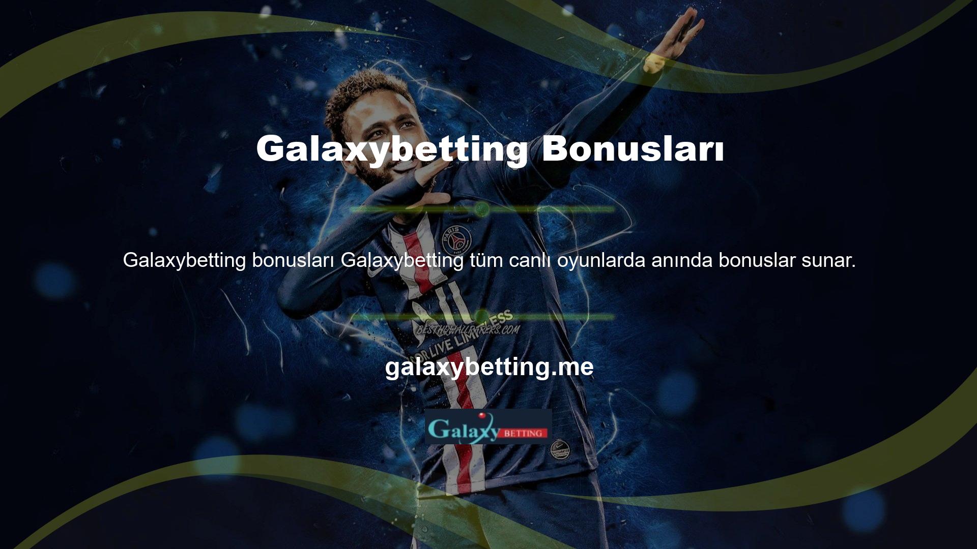 Galaxybetting web sitesinde birçok bonus ve promosyonu sürekli olarak paylaşıyor